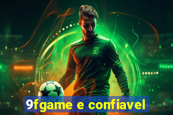 9fgame e confiavel